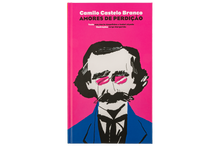 Camilo Castelo Branco Amores de Perdição