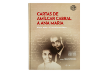 Cartas de Amílcar Cabral a Ana Maria: Entre mim e ti, aconteceu Amor