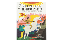 A FÉNIX E O UNICÓRNIO - A História que Ulisses não Contou