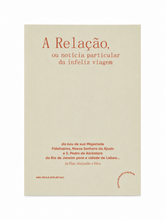 A Relação, ou notícia particular da infeliz viagem da nau de Sua Majestade Fidelíssima, Nossa Senhora da Ajuda e S. Pedro de Alcântara do Rio de Janeiro para a cidade de Lisboa…