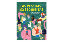 As Pessoas são Esquisitas