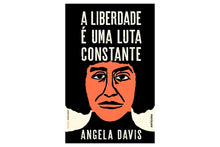 A Liberdade é uma Luta Constante