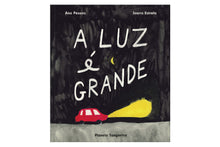 A Luz é Grande
