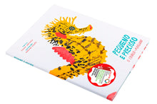 Pequeno e Precioso. O Cavalo-Marinho