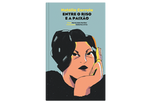 Natália Correia – Entre o Riso e a Paixão