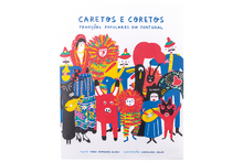 Caretos e Coretos Tradições Populares em Portugal