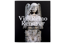 Vi o Reino Renovar. Arte no Tempo de D. Manuel I