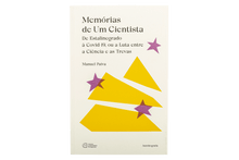 Memórias de um Cientista. De Estalinegrado à Covid-19, ou A Luta entre a Ciência e as Trevas