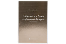 A Enxada e a Lança. A África antes dos Portugueses