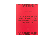 1.º Congresso Nacional de Arquitectura 1948-2018