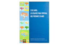 25 de Abril: Os Desafios Para Portugal nos Próximos 30 Anos