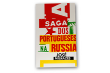 A Saga dos Portugueses na Rússia