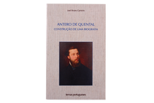 Antero de Quental Construção de uma Biografia
