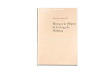 Bluteau e as Origens da Lexicografia Moderna