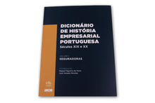 Dicionário de História Empresarial Portuguesa Séculos XIX e XX - Vol II - Seguradoras