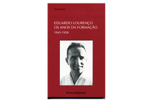 Eduardo Lourenço os Anos da Formação (1945-1958)