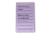 Entre o Arco e o Labirinto - Estudos de Teoria e História da Cultura