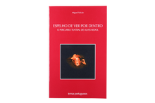Espelho de Ver por Dentro - O Percurso Teatral de Alves Redol