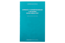 Expressão e Contemporaneidade - A Arte Moderna Segundo Merleau-Ponty