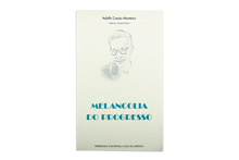 Melancolia do Progresso