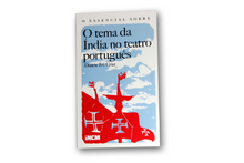O Essencial sobre o Tema da Índia no Teatro Português (N.º 114)