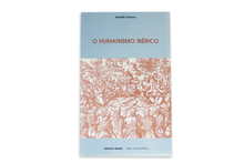 O Humanismo Ibérico - A Escolástica Progressista e a Questão da Modernidade