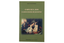 O Mito de D. Juan e outros Ensaios de Escreviver