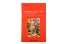 O Pensamento Pedagógico de Sampaio Bruno - A Ideia de Educação para a República