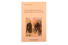 O Pensamento Político Português no Século XIX - Uma Síntese Histórico-Crítica