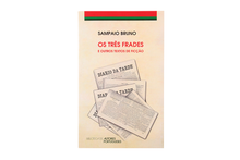 Os Três Frades - E Outros Textos de Ficção