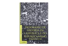 Dicionário de História da I República e do Republicanismo - Vol. II