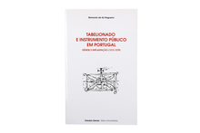 Tabelionado e Instrumento Público em Portugal - Génese e Implementação (1212-1279)