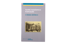 Teatro Romântico Português - O Drama Histórico