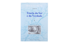 Teoria do Ser e da Verdade - Vol. IX - Tomo I