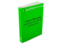 Artes e Educação em Portugal. Antologia