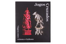 Jogos Cruzados. Viagens entre Oriente e Ocidente