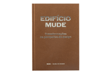 EDIFÍCIO MUDE: Transformações na perspetiva do design