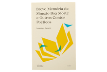 Breve Memória de Simeão Boa Morte e Outros Contos Poéticos
