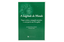 A Longitude do Mundo. Viagens  oceânicas, cosmografia matemática e a  construção de uma Terra global