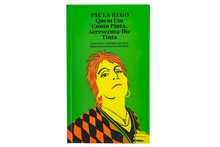 Paula Rego – Quem um conto pinta, acrescenta-lhe tinta
