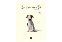 Eu sou um Cão