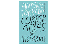 Antonio Torrado - Correr Atrás da História