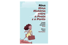 Nina – Uma história entre a Praia  e o Porto