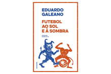Futebol ao Sol e À Sombra