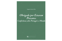 Obrigado por estarem presentes. Conferências sobre Portugal e o mundo