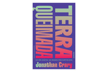 Terra Queimada - Da Era Digital ao Mundo Pós-Capitalista