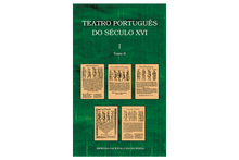 Teatro Português do Século XVI - Vol. I - Teatro Profano - Tomo II