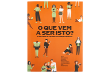 O Que Vem a Ser Isto? A História de Um Objeto Surpreendente