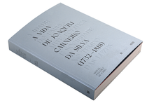 A Idade do Papel: Arte, Política e Sociedade no Tempo das Luzes.  Vol. I: A Vida de Joaquim Carneiro da Silva (1732-1818)