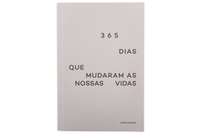 365 Dias que Mudaram as Nossas Vidas